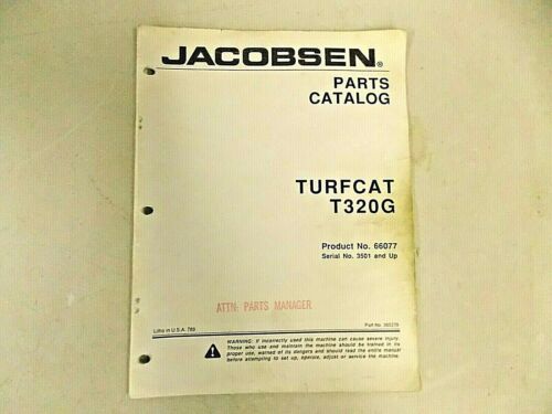 1989 JACOBSEN TURFCAT T320G ROTARY MOWER PARTS MANUAL MODELS 66077
