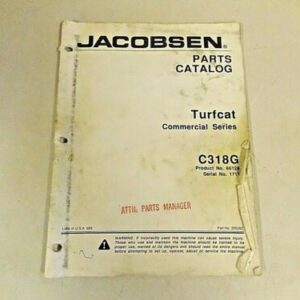 1989 JACOBSEN TURFCAT C318G ROTARY MOWER PARTS MANUAL MODELS 66128